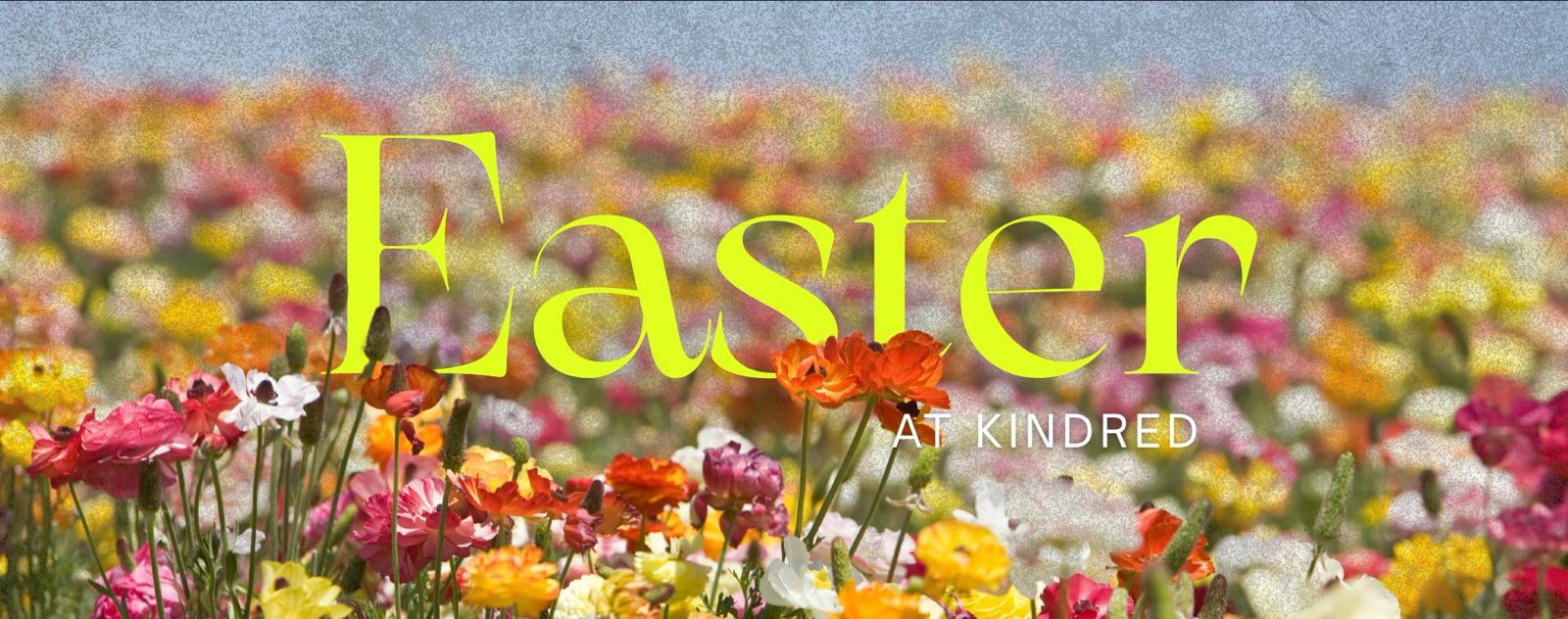 Easter at Kindred Church